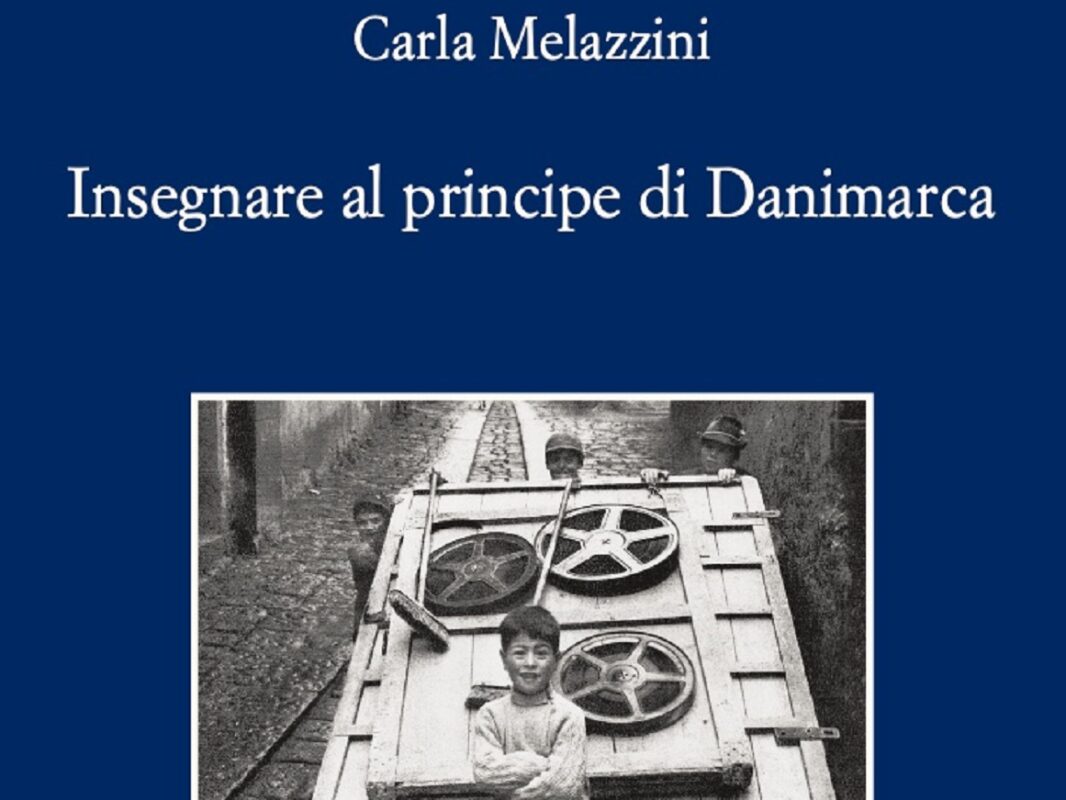 Sellerio Editore, “Insegnare al principe di Danimarca” di Carla Melazzini