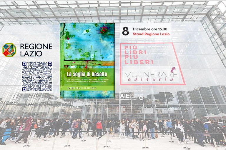 Presentazione de “La soglia di basalto” di Sergio Mario Illuminato alla Fiera Più Libri Più Liberi